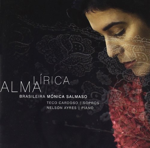 Cover for Monica Salmaso · Alma Lirica Brasileira (CD) (2019)