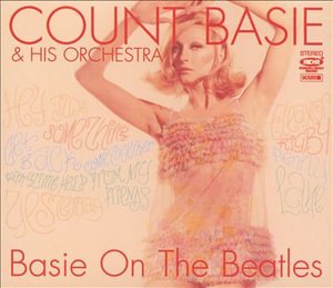 Cover for Basie, Count &amp; His Orches · Basie on the Beatles (CD) (2008)