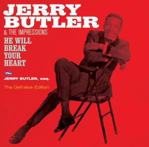 He Will Break Your Heart / Jerry Butler. Esq. - Jerry Butler - Música - SOUL JAM - 8436028699223 - 2012