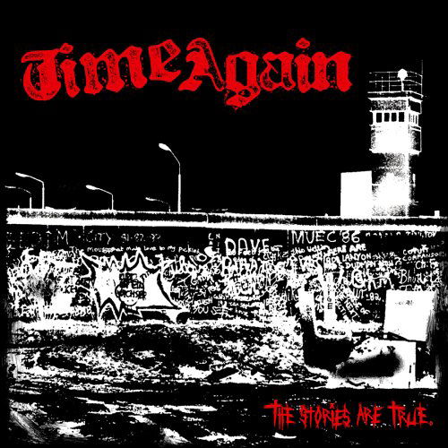 Cover for Time Again · The Stories Are True (CD) (2006)