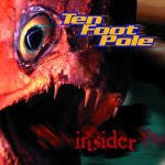 Cover for Ten Foot Pole · Insider (CD)
