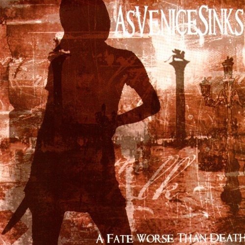 Cover for As Venice Sinks · Fate Worse Than Death, A (SCD) (2006)