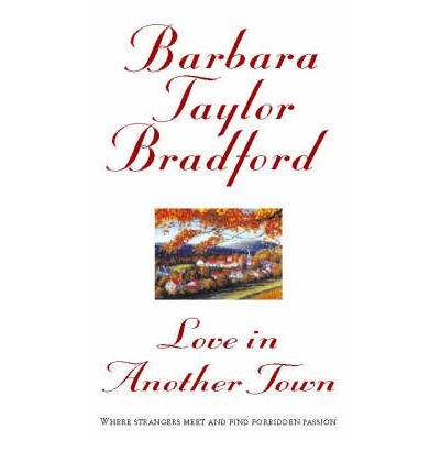 Cover for Barbara Taylor Bradford · Love in Another Town (Paperback Bog) (1996)