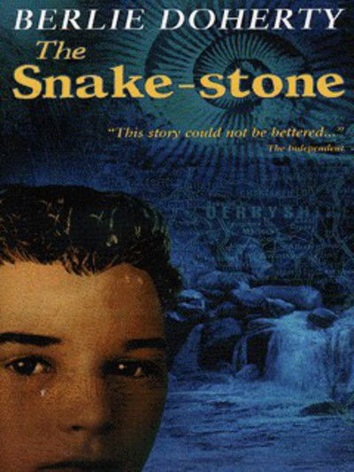 Cover for Berlie Doherty · The Snake-stone (Paperback Book) (1997)