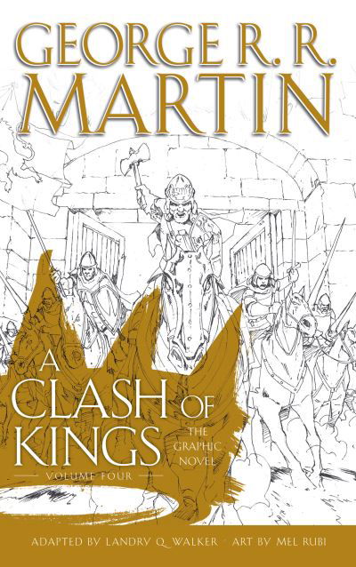 Cover for George R.R. Martin · A Clash of Kings: Graphic Novel, Volume 4 - A Song of Ice and Fire (Inbunden Bok) (2023)