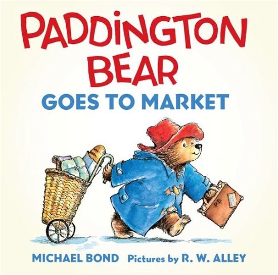 Cover for Michael Bond · Paddington Bear Goes to Market Board Book (Board book) [Brdbk edition] (2014)
