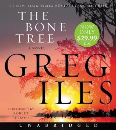 Cover for Greg Iles · The Bone Tree Low Price CD : A Novel (CD) (2017)