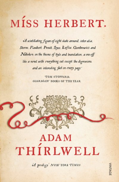 Cover for Adam Thirlwell · Miss Herbert (Paperback Book) (2009)