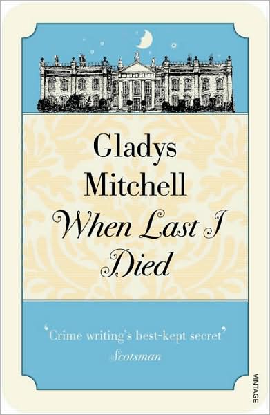 Cover for Gladys Mitchell · When Last I Died (Pocketbok) (2009)