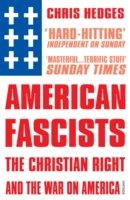 Cover for Chris Hedges · American Fascists (Paperback Book) (2010)