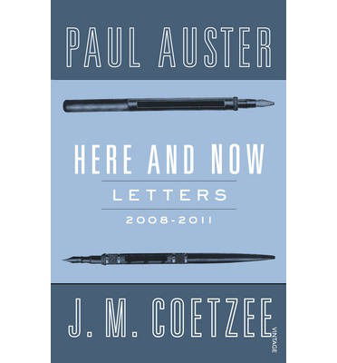 Cover for J.M. Coetzee · Here and Now: Letters (Paperback Book) (2014)