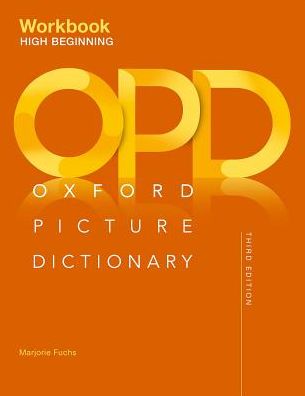 Cover for Jayme Adelson-Goldstein · Oxford Picture Dictionary: High Beginning Workbook - Oxford Picture Dictionary (Paperback Book) [3 Revised edition] (2016)