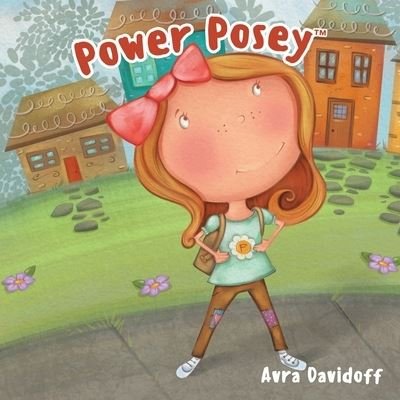 Cover for Avra Davidoff · Power Posey? (Pocketbok) (2020)