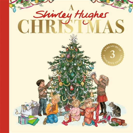 Cover for Shirley Hughes · A Shirley Hughes Christmas: A festive treasury of three favourite stories (Innbunden bok) (2023)