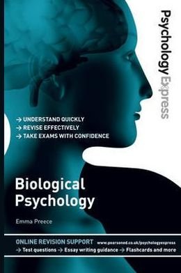 Cover for Emma Preece · Psychology Express: Biological Psychology: (Undergraduate Revision Guide) - Psychology Express (Paperback Bog) (2012)