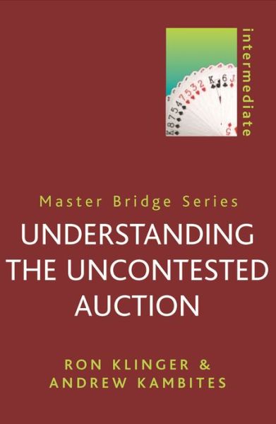 Understanding the Uncontested Auction - Master Bridge - Ron Klinger - Books - Orion Publishing Co - 9780304363223 - October 10, 2002