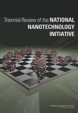 Cover for National Research Council · Triennial Review of the National Nanotechnology Initiative (Paperback Book) (2014)