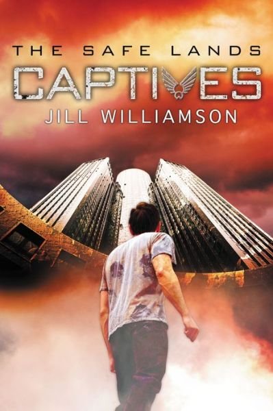 Cover for Jill Williamson · Captives - The Safe Lands (Pocketbok) (2013)