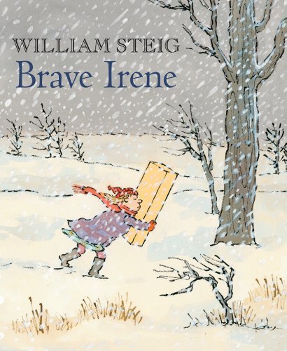 Brave Irene: A Picture Book - William Steig - Books - Square Fish - 9780312564223 - October 11, 2011