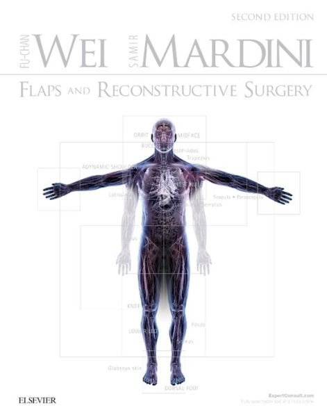 Cover for Wei, Fu-Chan, MD (Chang Gung Memorial Hospital, Taipei, Taiwan) · Flaps and Reconstructive Surgery (Hardcover bog) (2016)