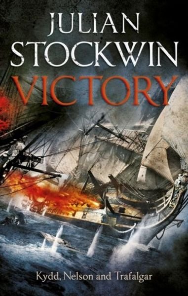 Cover for Julian Stockwin · Victory: Thomas Kydd 11 (Paperback Book) (2011)
