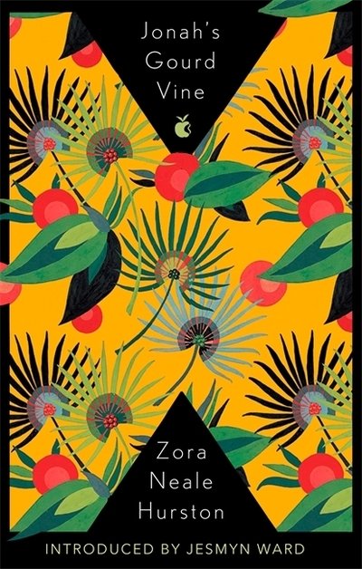 Jonah's Gourd Vine - Virago Modern Classics - Zora Neale Hurston - Książki - Little, Brown Book Group - 9780349012223 - 13 lutego 2020