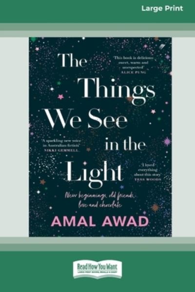 Cover for Amal Awad · Things We See in the Light [16pt Large Print Edition] (Book) (2021)