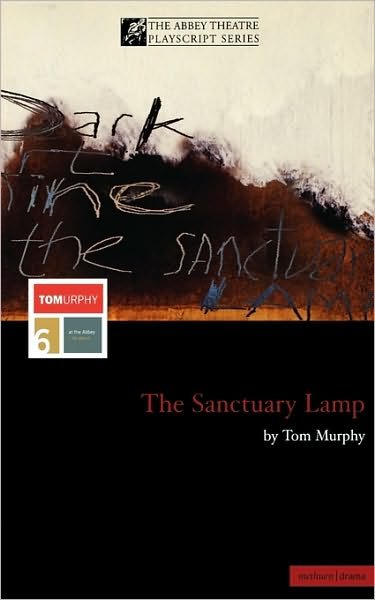 Cover for Tom Murphy · The Sanctuary Lamp - Modern Plays (Taschenbuch) [New Edition - New edition] (2001)