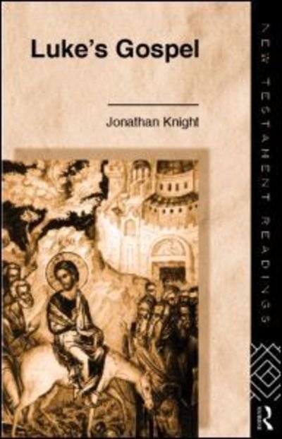 Cover for Jonathan Knight · Luke's Gospel - New Testament Readings (Paperback Book) (1998)