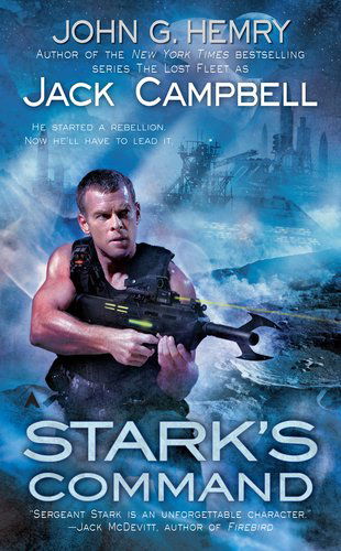 Cover for John G. Hemry · Stark's Command (Stark's War, Book 2) (Paperback Book) [This is Item 2 in the Stark's War Series (Ýýstark's Warýý is Ite edition] (2011)