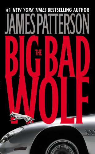 Big Bad Wolf - James Patterson - Books - Grand Central Publishing - 9780446610223 - October 1, 2004