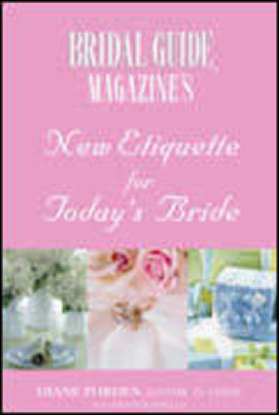 Cover for Diane Forden · New Etiquette For Today's Bride (Paperback Book) (2005)