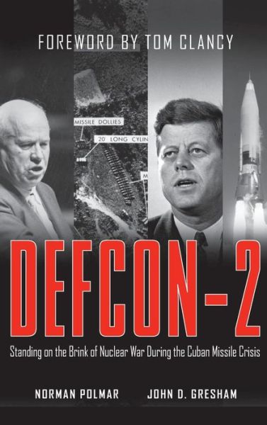 Cover for Norman Polmar · Defcon-2: Standing on the Brink of Nuclear War During the Cuban Missile Crisis (Gebundenes Buch) (2006)