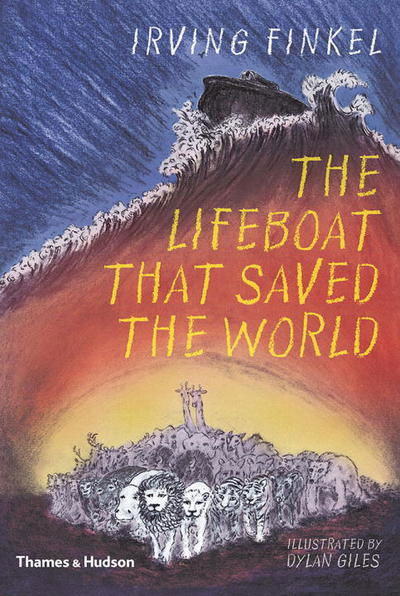 Cover for Irving Finkel · The Lifeboat that Saved the World (Hardcover Book) (2017)