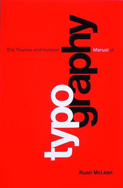 Cover for Ruari Mclean · Thames &amp; Hudson Manual of Typography (Thames &amp; Hudson Manuals) (Pocketbok) (1992)