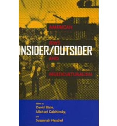 Cover for David Biale · Insider / Outsider: American Jews and Multiculturalism (Paperback Book) (1998)