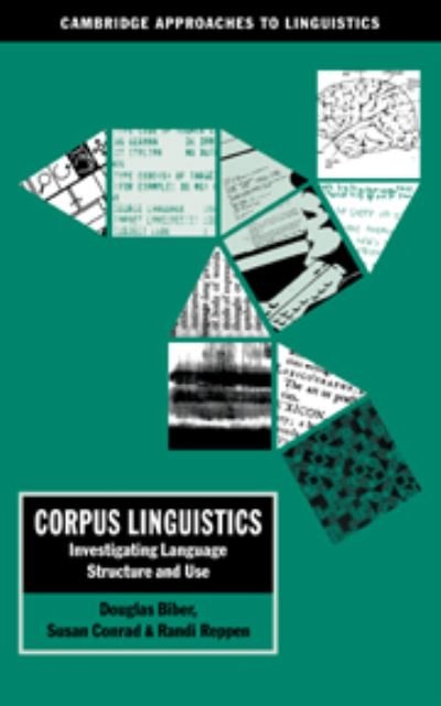Cover for Douglas Biber · Corpus Linguistics: Investigating Language Structure and Use - Cambridge Approaches to Linguistics (Hardcover Book) (1998)
