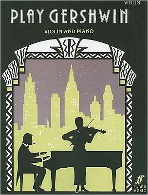Cover for Alan Gout · Play Gershwin (Violin) - Play Series (Paperback Book) [Faber edition] (1996)