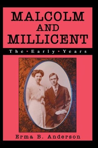 Cover for Erma B. Anderson · Malcolm and Millicent: the Early Years (Hardcover Book) (2003)