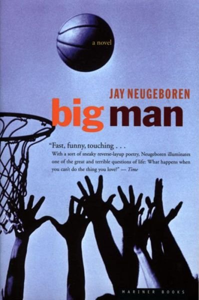 Cover for Jay Neugeboren · Big Man (Paperback Book) (2001)