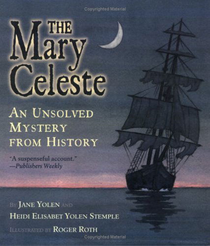 Cover for Heidi E. Y. Stemple · The Mary Celeste: an Unsolved Mystery from History (Paperback Book) (2002)