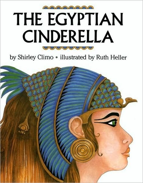 Cover for Shirley Climo · The Egyptian Cinderella (Hardcover Book) [1st edition] (1989)