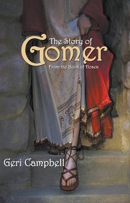 Cover for Geri Campbell · The Story of Gomer: From the Book of Hosea (Pocketbok) (2014)