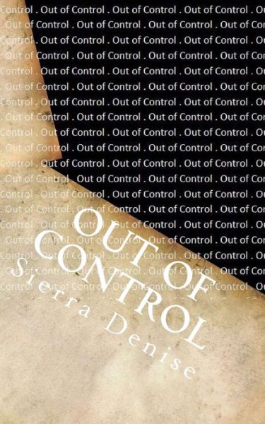 Cover for Sierra Denise Seabrooks · Out of Control (Paperback Book) (2014)