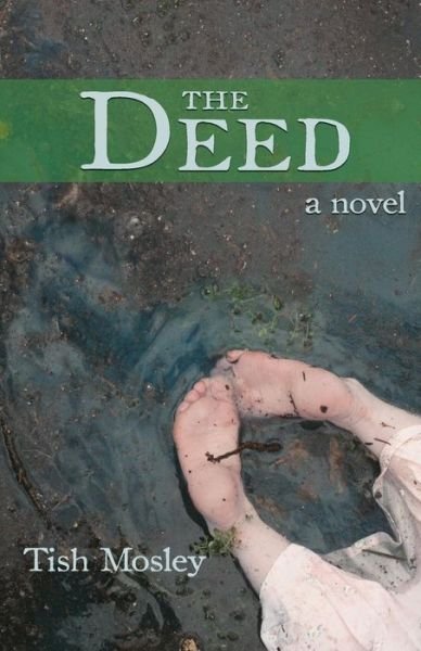 Cover for Tish Mosley · The Deed (Taschenbuch) (2017)