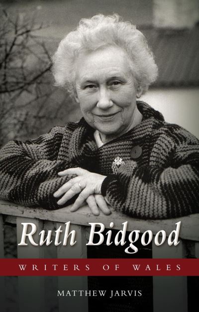 Cover for Matthew Jarvis · Ruth Bidgood - Writers of Wales (Paperback Book) (2012)