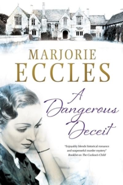 Cover for Marjorie Eccles · Dangerous Deceit (Hardcover Book) [First World Publication edition] (2013)