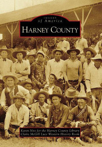 Cover for Harney County Library Claire Mcgill Luce Western History Room · Harney County, or (Img) (Images of America) (Paperback Bog) (2009)