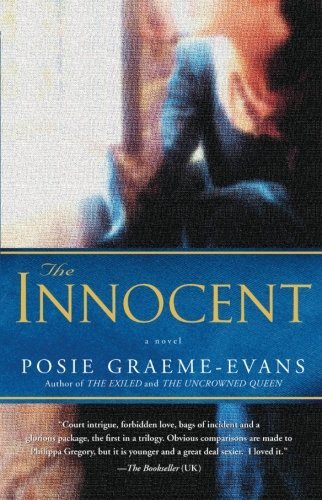 Cover for Posie Graeme-evans · The Innocent: (War of the Roses, Book 1) (Paperback Bog) [A edition] (2005)