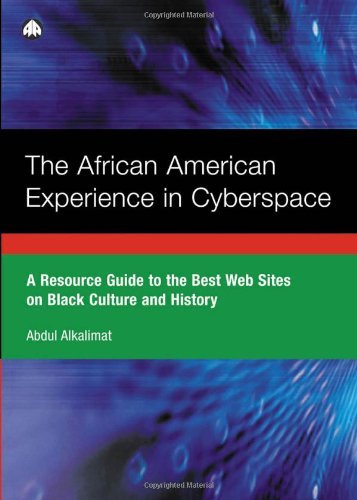 Cover for Alkalimat, Abdul (University of Illinois at Urbana Champaign) · The African American Experience in Cyberspace: A Resource Guide to the Best Web Sites on Black Culture and History (Paperback Book) (2003)